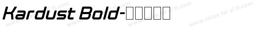 Kardust Bold字体转换